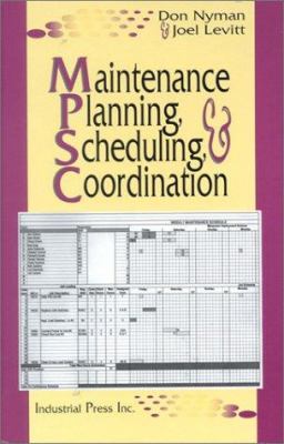 Maintenance planning, scheduling, and coordination