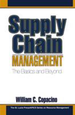 Supply chain management : the basics and beyond