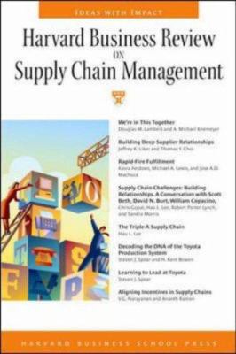 Harvard business review on supply chain management.