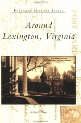 Around Lexington, Virginia