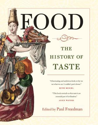 Food : the history of taste