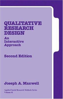 Qualitative research design : an interactive approach