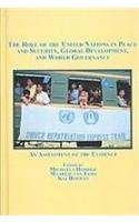 The role of the United Nations in peace and security, global development, and world governance : an assessment of the evidence