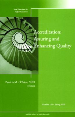 Accreditation : assuring and enhancing quality