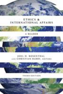 Ethics & international affairs : a reader