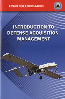 Introduction to defense acquisition management.