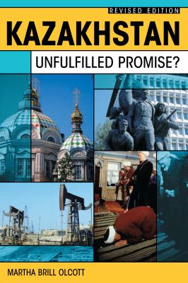 Kazakhstan : unfulfilled promise?