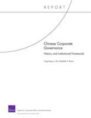 Chinese corporate governance : history and institutional framework