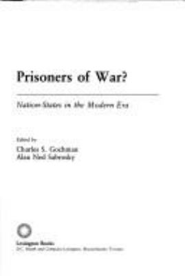 Prisoners of war? : nation-states in the modern era