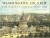 Washington on view : the nation's capital since 1790