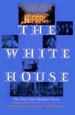 The White House : the first two hundred years