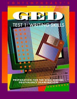 Contemporary's GED test 1 : writing skills : preparation for the high school equivalency examination