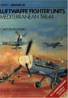 Luftwaffe fighter units : Mediterranean, 1941-44