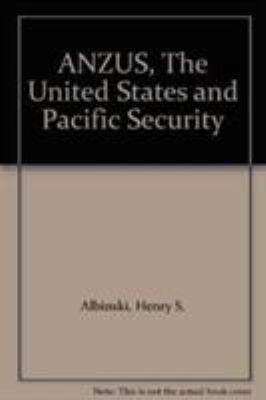 ANZUS, the United States, and Pacific security