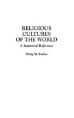 Religious cultures of the world : a statistical reference
