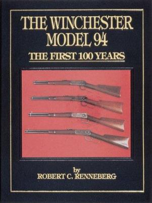 The Winchester model 94 : the first 100 years