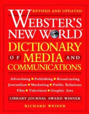 Webster's New World dictionary of media and communications