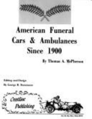 American funeral cars & ambulances since 1900