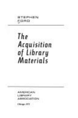 The acquisition of library materials