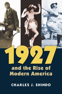 1927 and the rise of modern America