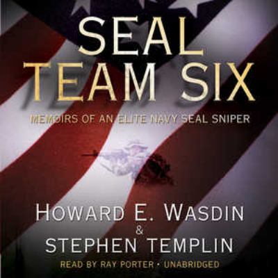 SEAL Team Six : [memoirs of an elite Navy seal sniper]