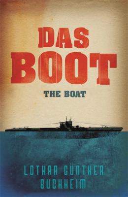 Das Boot : the boat