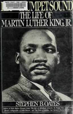 Let the trumpet sound : the life of Martin Luther King, Jr.
