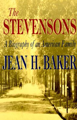 The Stevensons : a biography of an American family