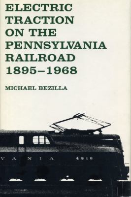 Electric traction on the Pennsylvania Railroad, 1895-1968