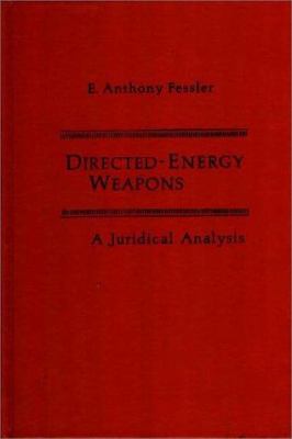 Directed-energy weapons : a juridical analysis