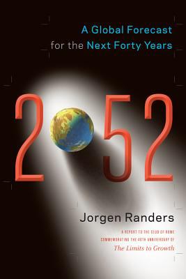 2052 : a global forecast for the next forty years