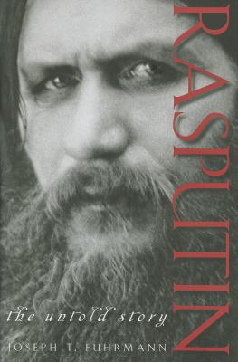 Rasputin : the untold story