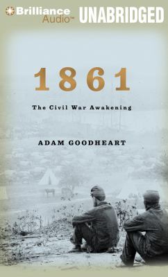 1861 : the Civil War awakening