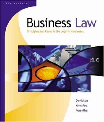 Business law : principles and cases in the legal environment