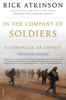 In the company of soldiers : a chronicle of combat
