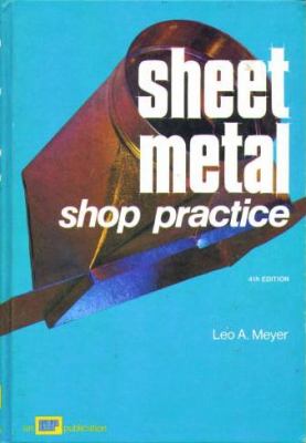 Sheet metal shop practice
