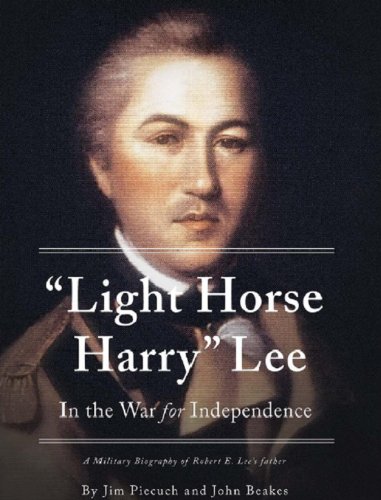 "Light Horse Harry" Lee in the War for Independence
