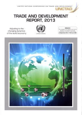 Trade and development report, 2013