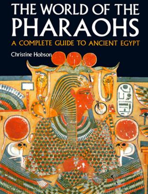 The world of the Pharaohs