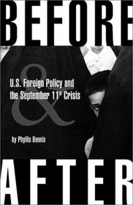 Before and after : US foreign policy and the September 11th crisis