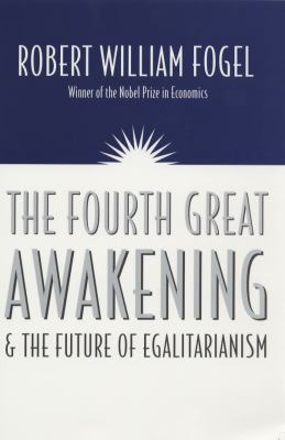 The fourth great awakening & the future of egalitarianism