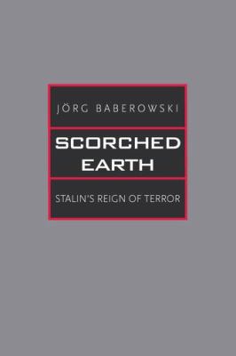 Scorched earth : Stalin's reign of terror