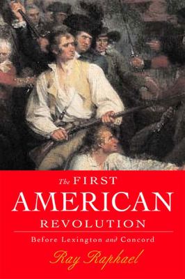 The first American revolution : before Lexington and Concord