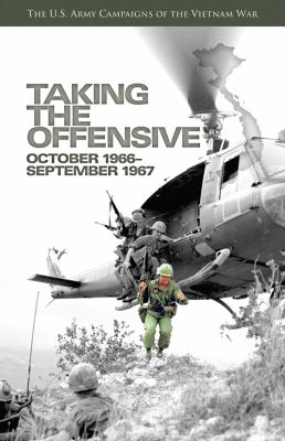 Taking the offensive, October 1966-September 1967