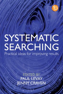 Systematic searching : practical ideas for improving results
