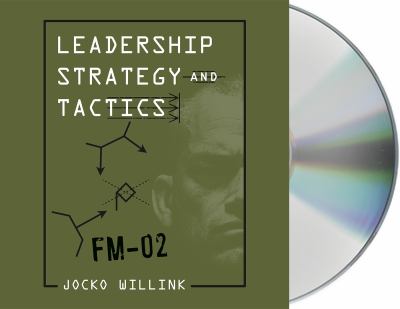 Leadership strategy and tactics : field manual
