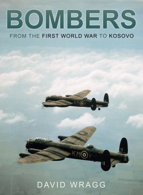 Bombers : from the First World War to Kosovo