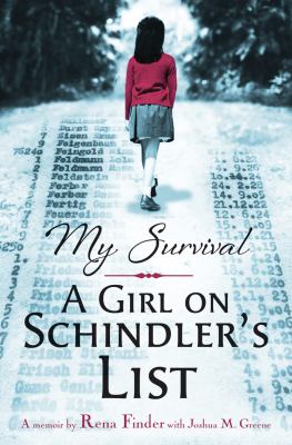 My survival : a girl on Schindler's list : a memoir