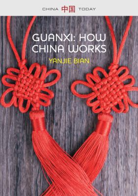 Guanxi : how China works