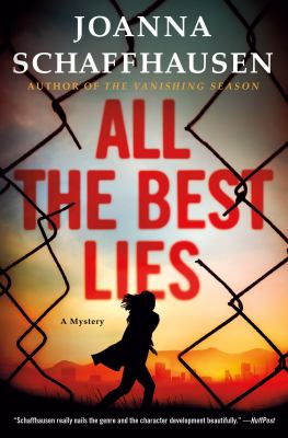 All the best lies : a mystery